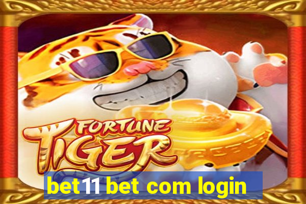 bet11 bet com login